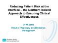 Reducing Patient Risk at the Interface the Northern Ireland Approach to Ensuring Clinical Effectiven PowerPoint PPT Presentation