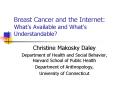 Breast Cancer and the Internet: What PowerPoint PPT Presentation