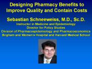 Sebastian Schneeweiss, M.D., Sc.D.