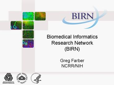 Biomedical Informatics Research Network
