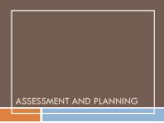 Assessment and Planning