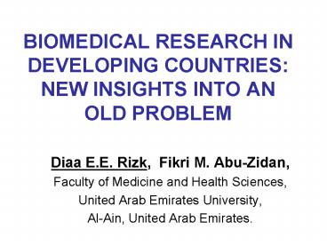 BIOMEDICAL RESEARCH IN DEVELOPING COUNTRIES: NEW INSIGHTS INTO AN OLD PROBLEM