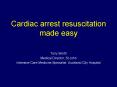 Cardiac arrest resuscitation made easy PowerPoint PPT Presentation