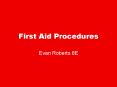First Aid Procedures PowerPoint PPT Presentation