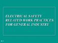 ELECTRICAL SAFETY RELATED WORK PRACTICES FOR GENERAL INDUSTRY PowerPoint PPT Presentation