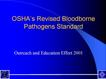 OSHAs Revised Bloodborne Pathogens Standard