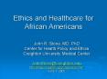 Ethics and Healthcare for African Americans PowerPoint PPT Presentation