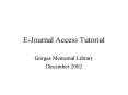 EJournal Access Tutorial PowerPoint PPT Presentation