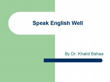 Speak English Well