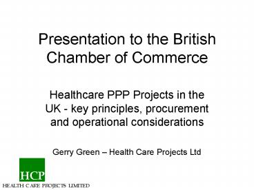 Presentation to the British Chamber of Commerce