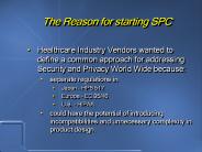 The Reason for starting SPC