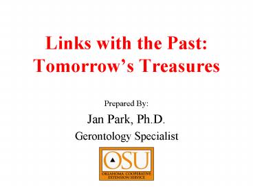 Links with the Past: Tomorrows Treasures