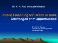 Public Financing for Health in India PowerPoint PPT Presentation