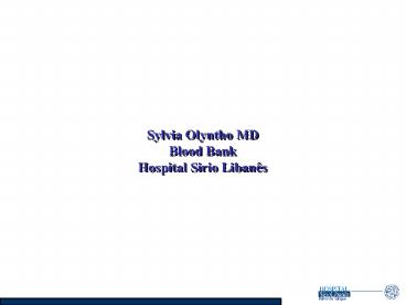 Sylvia Olyntho MD