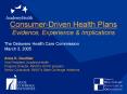 ConsumerDriven Health Plans PowerPoint PPT Presentation