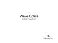 Wave Optics Investor Presentation PowerPoint PPT Presentation