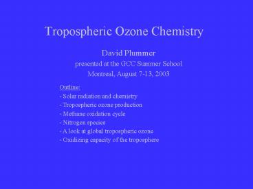 Tropospheric Ozone Chemistry