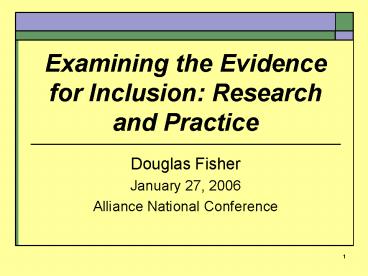 Examining the Evidence for Inclusion: Research and Practice