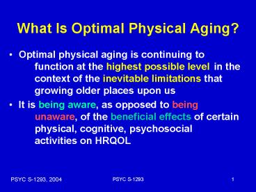 What Is Optimal Physical Aging