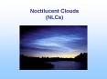 Noctilucent Clouds (NLCs) PowerPoint PPT Presentation