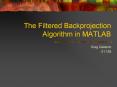 The Filtered Backprojection Algorithm in MATLAB PowerPoint PPT Presentation