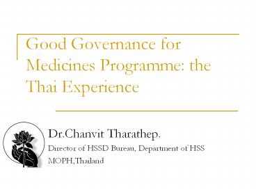 Good%20Governance%20for%20Medicines%20Programme:%20the%20Thai%20Experience