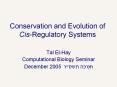 Conservation and Evolution of Cis-Regulatory Systems PowerPoint PPT Presentation