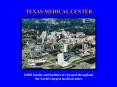 TEXAS MEDICAL CENTER PowerPoint PPT Presentation