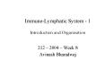 Immune-Lymphatic System - 1  Introduction and Organisation PowerPoint PPT Presentation