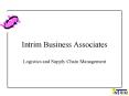 Intrim Business Associates Logistics and Supply Chain Management PowerPoint PPT Presentation