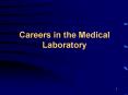 Careers in the Medical Laboratory PowerPoint PPT Presentation