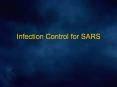 Infection Control for SARS PowerPoint PPT Presentation