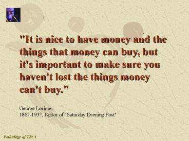 Pathology of Tuberculosis
