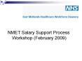 NMET Salary Support Process PowerPoint PPT Presentation