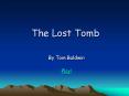 The Lost Tomb PowerPoint PPT Presentation