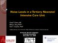 Noise Levels in a Tertiary Neonatal Intensive Care Unit PowerPoint PPT Presentation