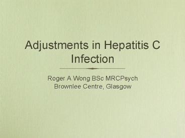 Adjustments in Hepatitis C Infection