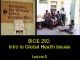 BIOE 260: Intro to Global Health Issues PowerPoint PPT Presentation