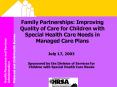 Family Partnerships: Improving Quality of Care for Children with Special Health Care Needs in Manage PowerPoint PPT Presentation