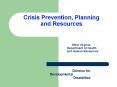 Crisis Prevention, Planning and Resources West Virginia Department of Health and Human Resources PowerPoint PPT Presentation