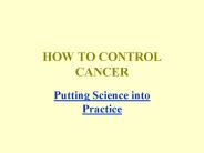 HOW TO CONTROL CANCER