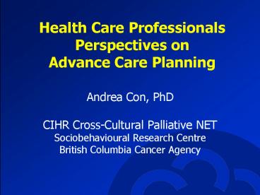 Health Care Professionals Perspectives on Advance Care Planning