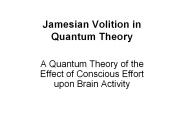 Jamesian Volition in Quantum Theory