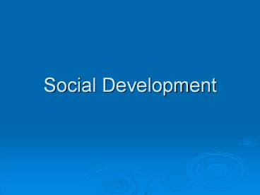 Social Development