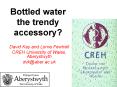 Bottled water the trendy accessory PowerPoint PPT Presentation