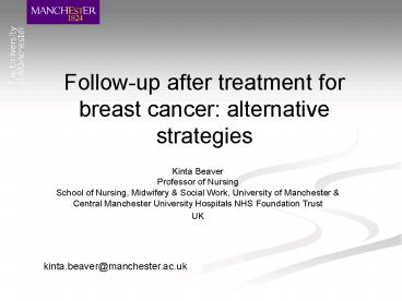Outcomes of the breast cancer followup study