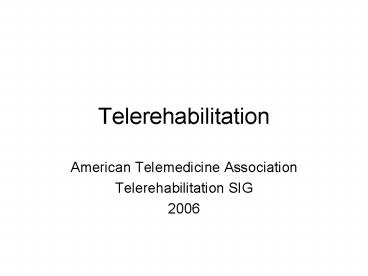 Telerehabilitation