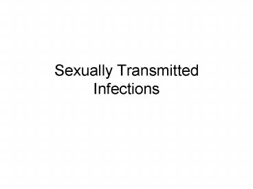 Sexually Transmitted Infections