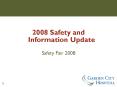 2008 Safety and    Information Update PowerPoint PPT Presentation
