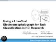Using a Low-Cost Electroencephalograph for Task Classification in HCI Research PowerPoint PPT Presentation